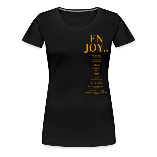Frauen Premium T-Shirt - ENJOY - Schwarz
